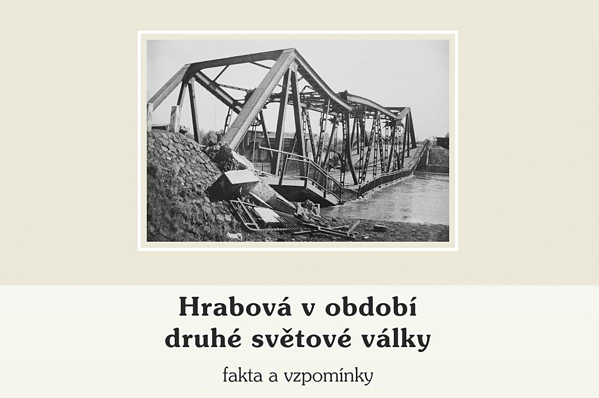 Hrabová v období druhé světové války (12. část) - zakončení