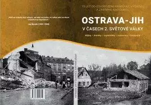 (Aktualizováno) Publikace: Ostrava-Jih v časech druhé světové války