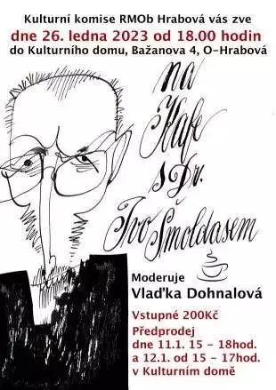 Kafíčko Vlaďky Dohnalové: Na kafe s Dr. Ivo Šmoldasem – 26.1. 2023