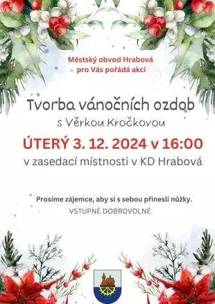 Hrabová: Tvorba vánočních ozdob s Věrkou Kročkovou – 3.12. 2024